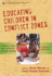 Educating Children in Conflict Zones: Research, Policy, and Practice for Systemic Change--a Tribute to Jackie Kirk
