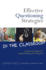 Effective Questioning Strategies in the Classroom: a Step-By-Step Approach to Engaged Thinking and Learning, K-8