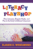 Literacy Playshop: New Literacies, Popular Media, and Play in the Early Childhood Classroom
