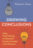 Drawing Conclusions Using Visual Thinking to Understand Complex Concepts in the Classroom