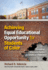 Achieving Equal Educational Opportunity for Stud-Disrupting Structural Racism-an American Imperative