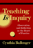 Teaching is Inquiry: Observation and Reflection as the Heart of Practice