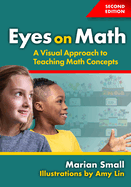 Eyes on Math-a Visual Approach to Teaching Math Concepts