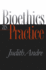 Bioethics as Practice (Studies in Social Medicine)