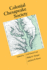 Colonial Chesapeake Society (Published By the Omohundro Institute of Early American History and Culture and the University of North Carolina Press)