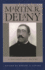 Martin R. Delany: a Documentary Reader
