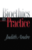 Bioethics as Practice (Studies in Social Medicine)