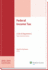 Federal Income Tax: Code and Regulations 2013-2014: Selected Sections