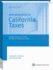 California Taxes, Guidebook to (2018)