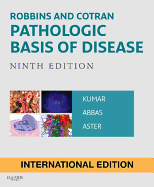 Robbins and Cotran Pathologic Basis of Disease, Professional Edition
