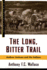 The Long, Bitter Trail: Andrew Jackson and the Indians (Hill and Wang Critical Issues)