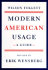 Modern American Usage: a Guide