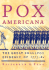 Pox Americana: the Great Smallpox Epidemic of 1775-82