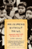 Prisoners Without Trial: Japanese Americans in World War II (2nd Edn) (Hill and Wang Critical Issues)