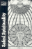 Safed Spirituality: Rules of Mystical Piety, the Beginning of Wisdom