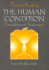 The Human Condition: Contemplation and Transformation (Wit Lectures-Harvard Divinity School)