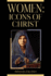 Women Icons of Christ: Women /Icons of Christ: Women /Icons of Christ: Icons of Christ: Icons of Christ