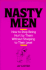 Nasty Men