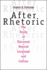 After Rhetoric: the Study of Discourse Beyond Language and Culture