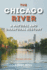 The Chicago River: a Natural and Unnatural History