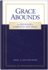 Grace Abounds: the Splendor of Christian Doctrine