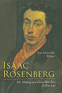 Isaac Rosenberg: the Making of a Great War Poet: a New Life