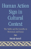 Human Action Signs in Cultural Context: the Visible and the Invisible in Movement and Dance