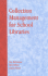 Collection Management for School Libraries