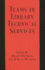 Teams in Library Technical Services