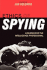 Ethics of Spying: A Reader for the Intelligence Professional
