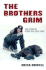 Brothers Grim: the Films of Ethan and Joel Coen