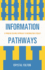 Information Pathways: a Problem-Solving Approach to Information Literacy