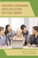 Creating a Streaming Video Collection for Your Library