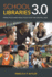 School Libraries 3.0: Principles and Practices for the Digital Age