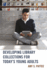 Developing Library Collections for Today's Young Adults