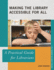 Making the Library Accessible for All