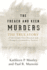 The Freach and Keen Murders: the True Story of the Crime That Shocked and Changed a Community Forever