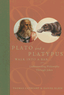 Plato and a Platypus Walk Into a Bar...