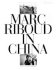 Marc Riboud in China
