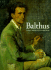 Balthus: Catalogue Raisonn� of the Complete Works [Catalogue Raisonn�, Catalogue Raisonne, Catalog Raisonnee, Complete Works]