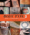 Body Type: More Typographic Tattoos: 2