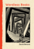 Wordless Books: the Original Graphic Novels