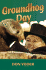 Groundhog Day