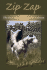 Zip Zap: the True Story of a Dog and a Dream