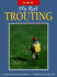 Ed Shenk's Fly Rod Trouting