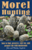 Morel Hunting
