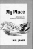 My Place: Adventures of a Lifetime in the Outdoors