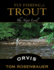 Fly Fishing for Trout: the Next Level