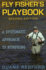 Fly Fishers Playbook: a Systematic 2ed Format: Paperback