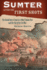 Sumter After the First Shots: the Untold Format: Hardcover